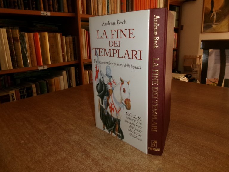 LA FINE DEI TEMPLARI. Un feroce sterminio in nome della …