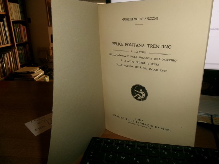 FELICE FONTANA TRENTINO e gli studi sull' Anatomia e...GUGLIELMO BILANCIONI …
