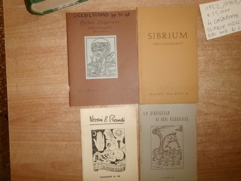 4 cataloghi di Scienze Occulte: SIBRIUM/La Biblioteca di Don Ferrante... …