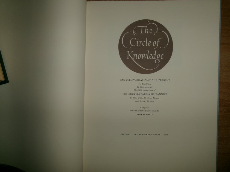 The Circle of Knowledge Encyclopaedias Past Present...JAMES M. WELLS 1968