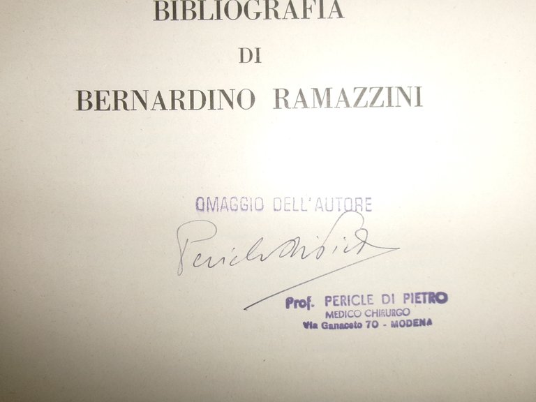 Bibliografia di BERNARDINO RAMAZZINI con dedica... PERICLE DI PIETRO 1977