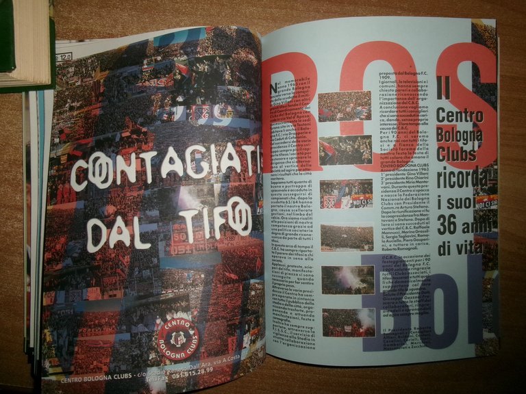 BOLOGNA F. C. 1909 MILLENOVECENTONOVE novant' anni di emozioni. Storia …