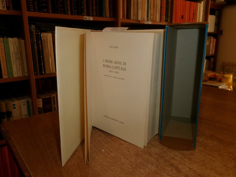 PESCI UGO. I primi anni di Roma capitale 1870 - …