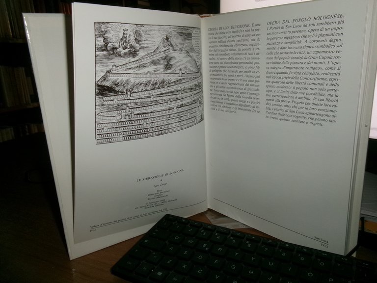 SAN LUCA. Le Meraviglie di Bologna Testo di Giancarlo Bernabei …