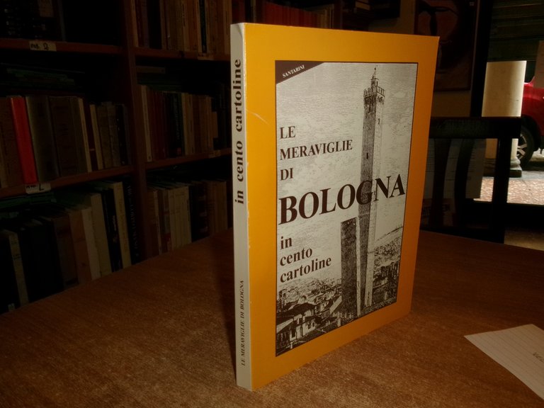 Le Meraviglie di BOLOGNA in cento cartoline reprint 1992 - …