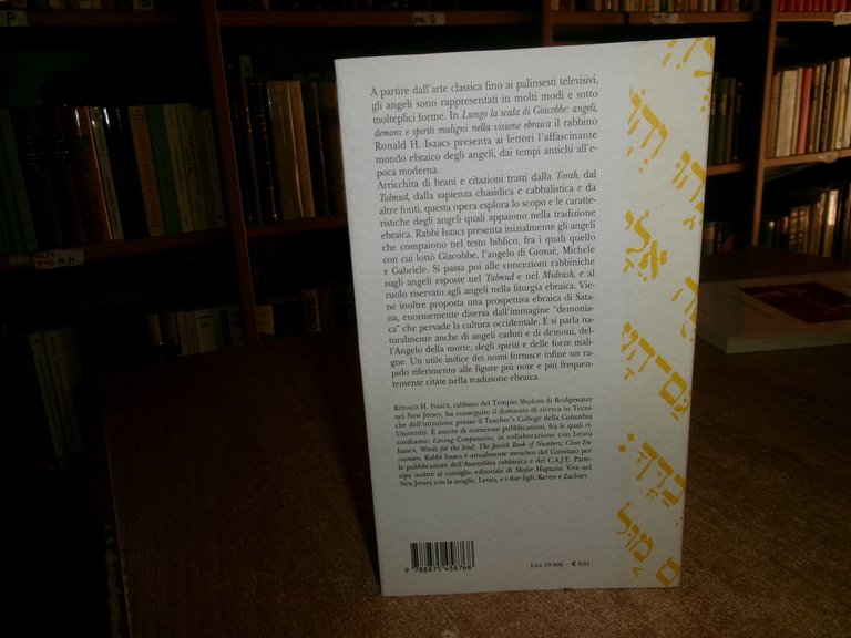 JUDAICA. Lungo la Scala di Giacobbe. Angeli, Demoni... RONALD H. …