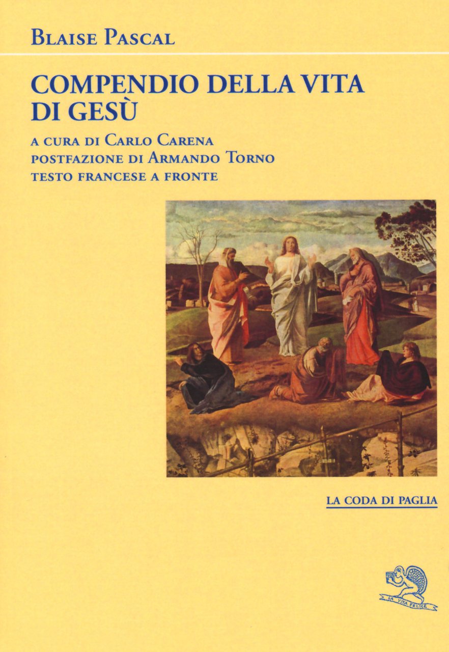 Compendio della vita di Gesù Cristo. Testo francese a fronte