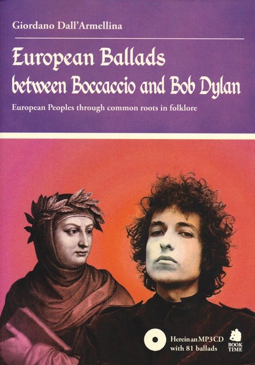 European Ballads between Boccaccio and Bob Dylan. European Peoples through …