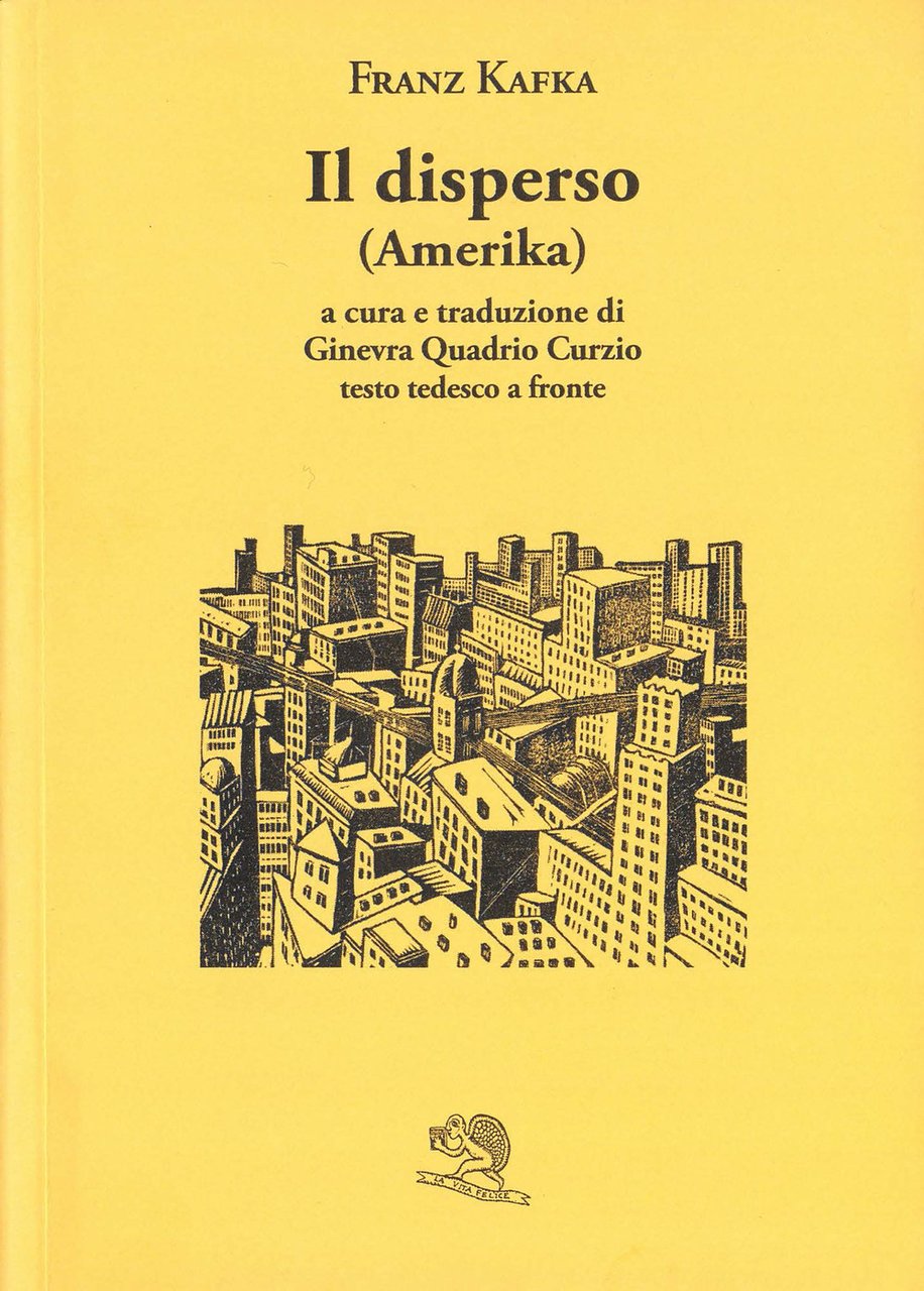 Il disperso (Amerika). Testo tedesco a fronte
