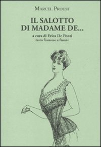 Il salotto di Madame de. Testo francese a fronte