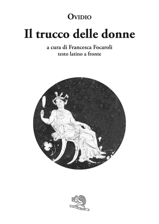 Il trucco delle donne. Testo latino a fronte | Immagine Gallery 2