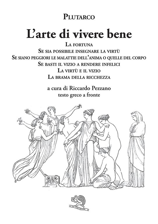 L'arte di vivere bene: La fortuna, Se sia possibile insegnare …