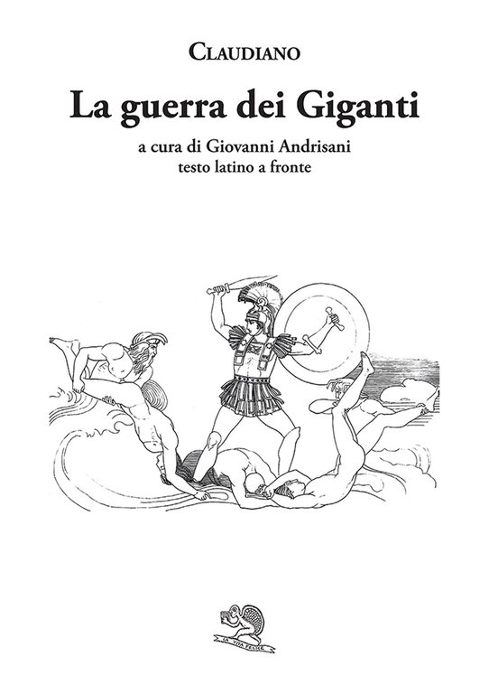 La guerra dei giganti. Testo latino a fronte