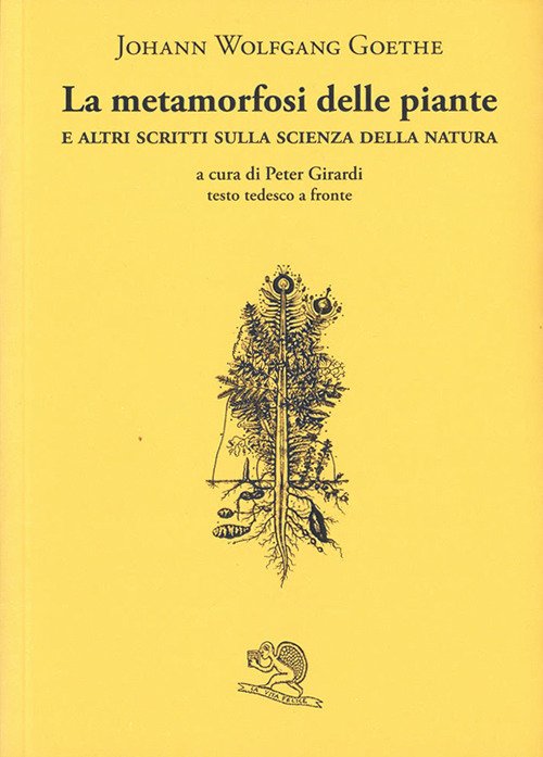 La metamorfosi delle piante e altri scritti sulla scienza della …