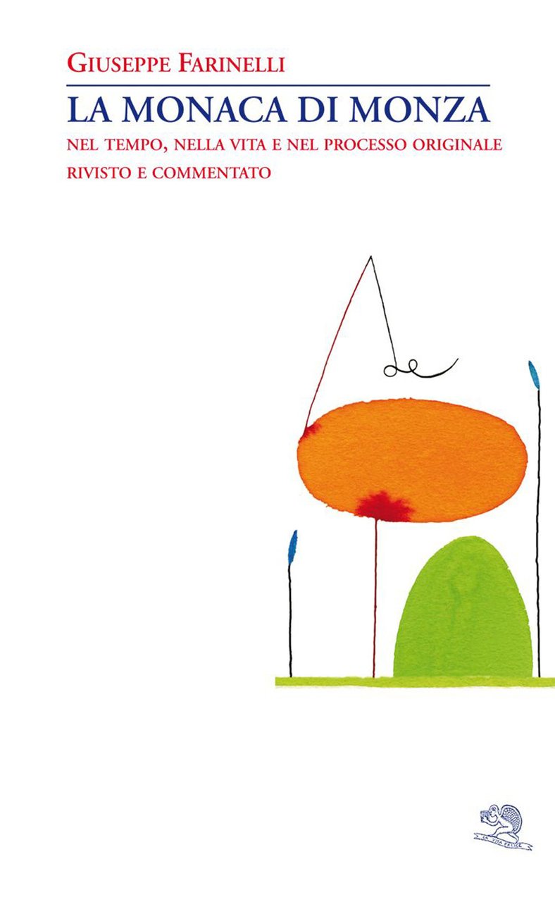 La monaca di Monza. Nel tempo, nella vita e nel … | Immagine principale