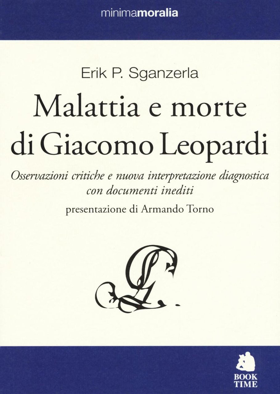 Malattia e morte di Giacomo Leopardi. Osservazioni critiche e nuova …