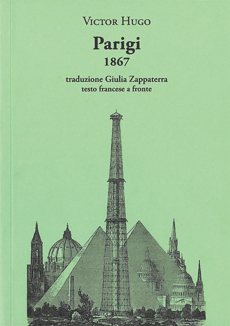 Parigi 1867. Testo francese a fronte