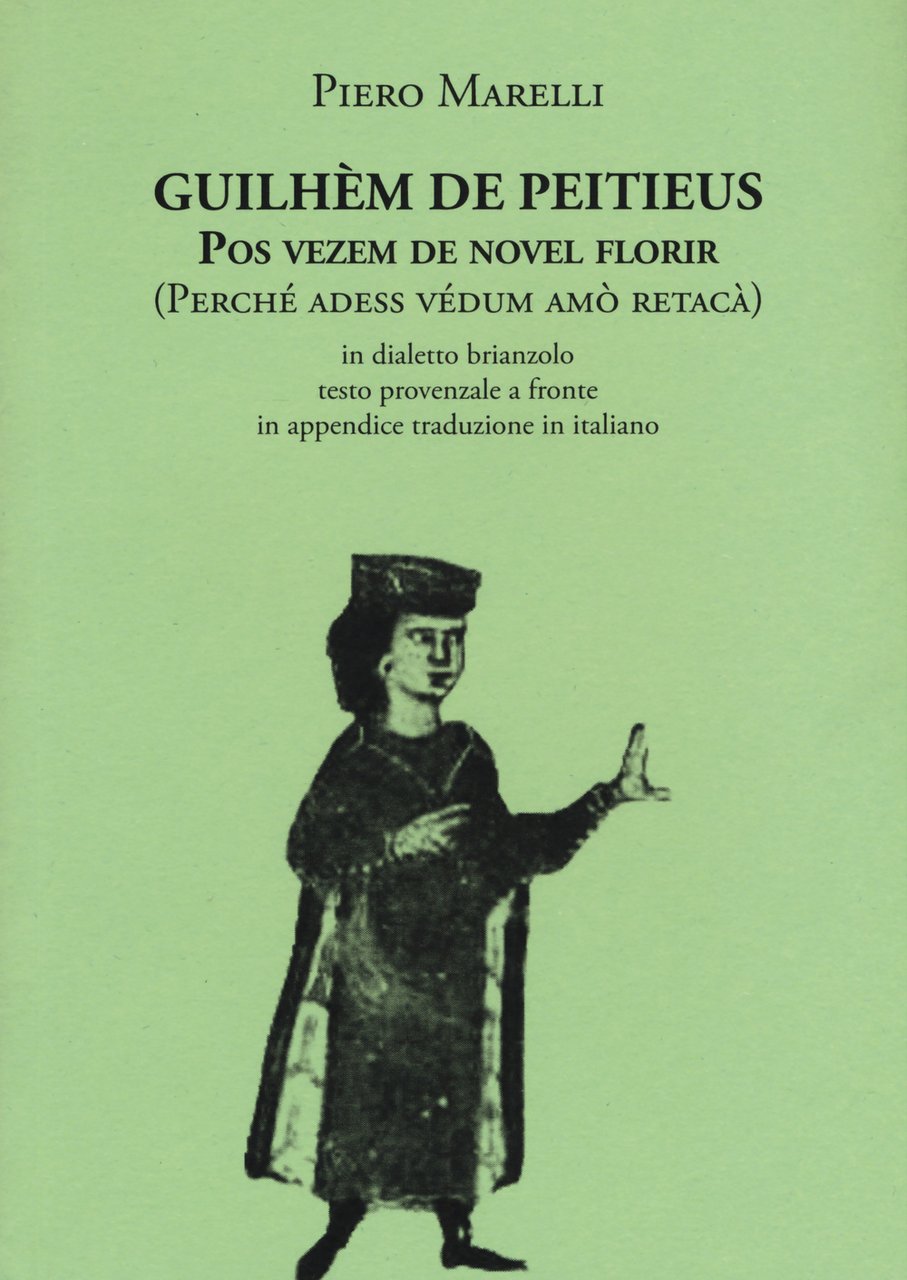 Pos vezem de novel florir (Perché adess védum amò retacà). …