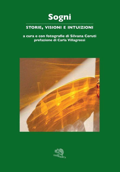 Sogni. Storie, visioni e intuizioni
