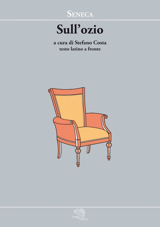 Sull'ozio. Testo latino a fronte | Immagine Gallery 2