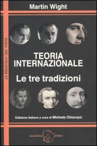 Teoria internazionale. Le tre tradizioni