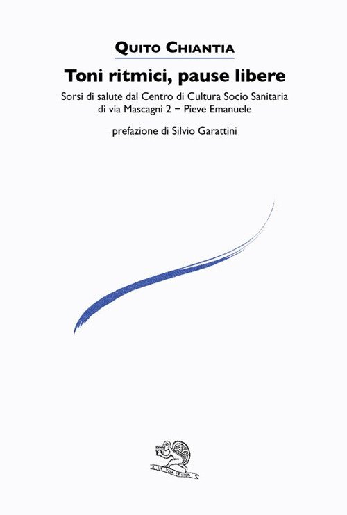 Toni ritmici, pause libere. Sorsi di salute dal Centro di …