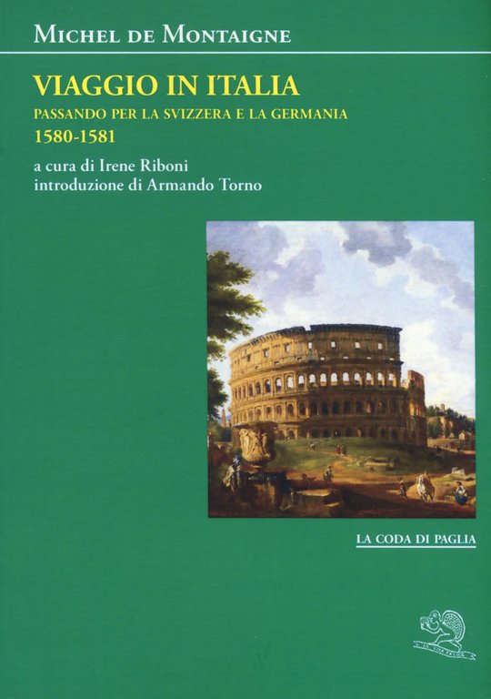 Viaggio in Italia. Passando per la Svizzera e la Germani. …