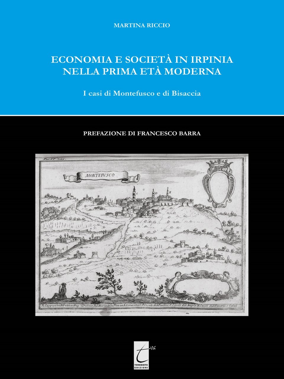 Economia e società in Irpinia nella prima età moderna. I …