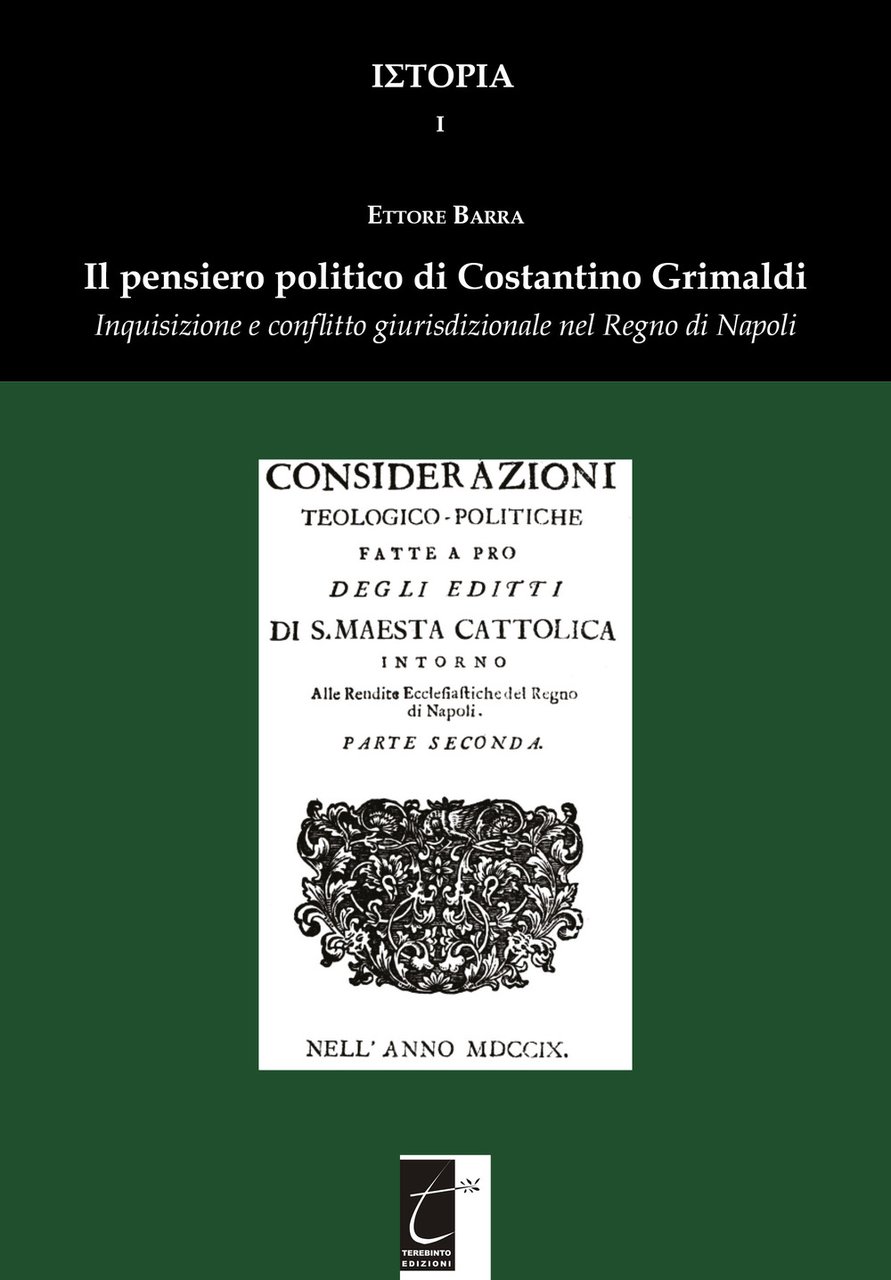 Il pensiero politico di Costantino Grimaldi. Inquisizione e conflitto giurisdizionale …