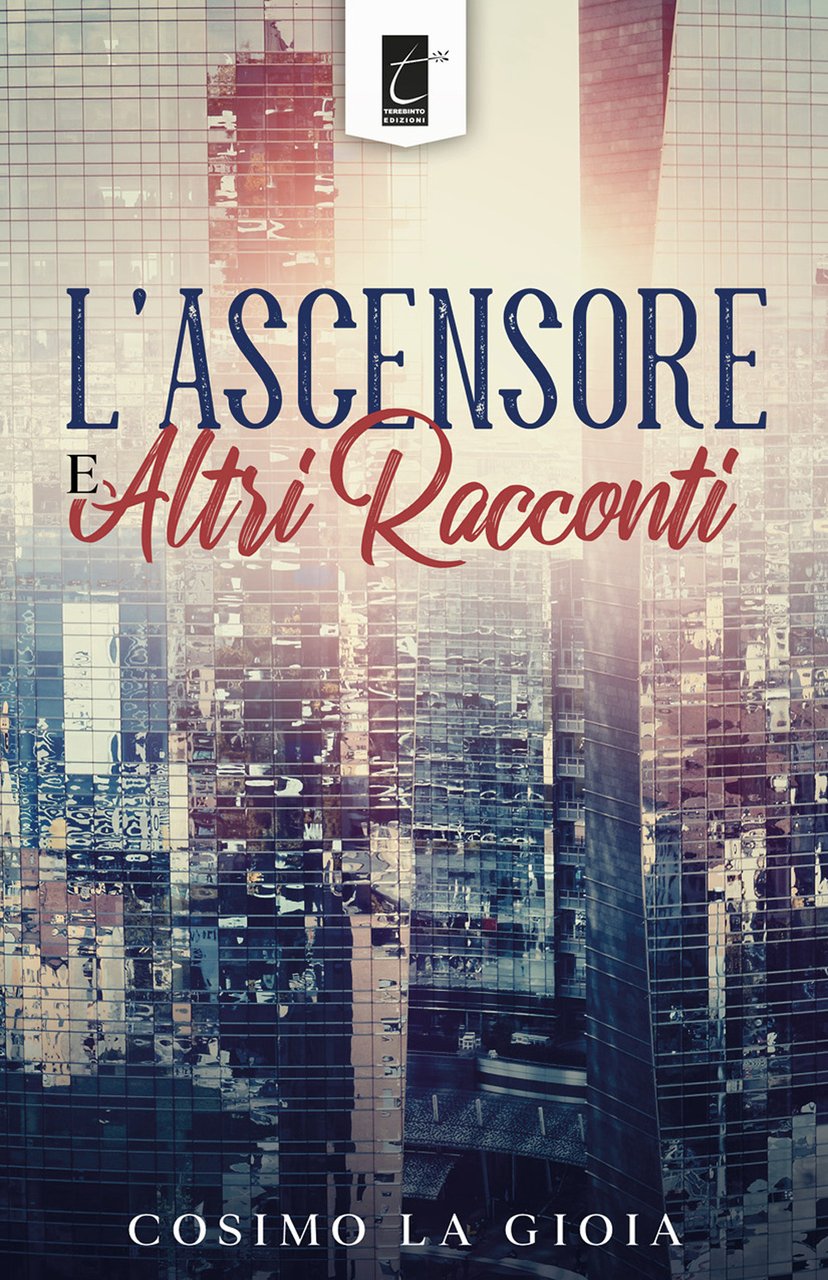 L'ascensore e altri racconti