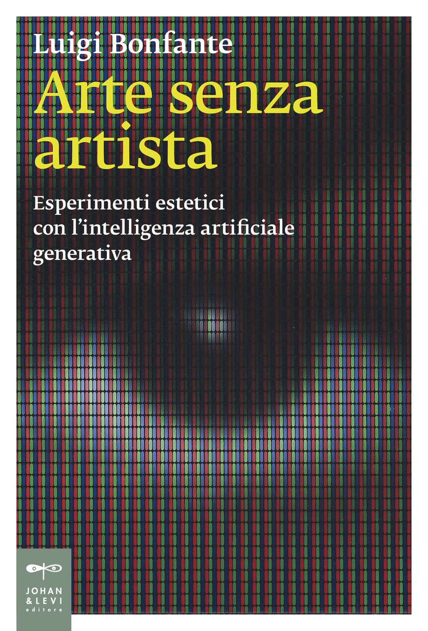 Arte senza artista. Esperimenti estetici con l’intelligenza artificiale generativa | Immagine principale