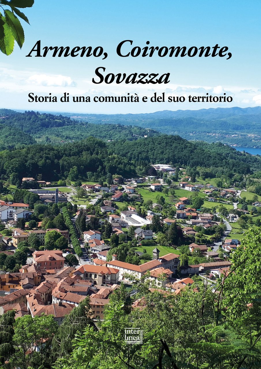 Armeno, Coiromonte, Sovazza. Storia di una comunità e del suo …