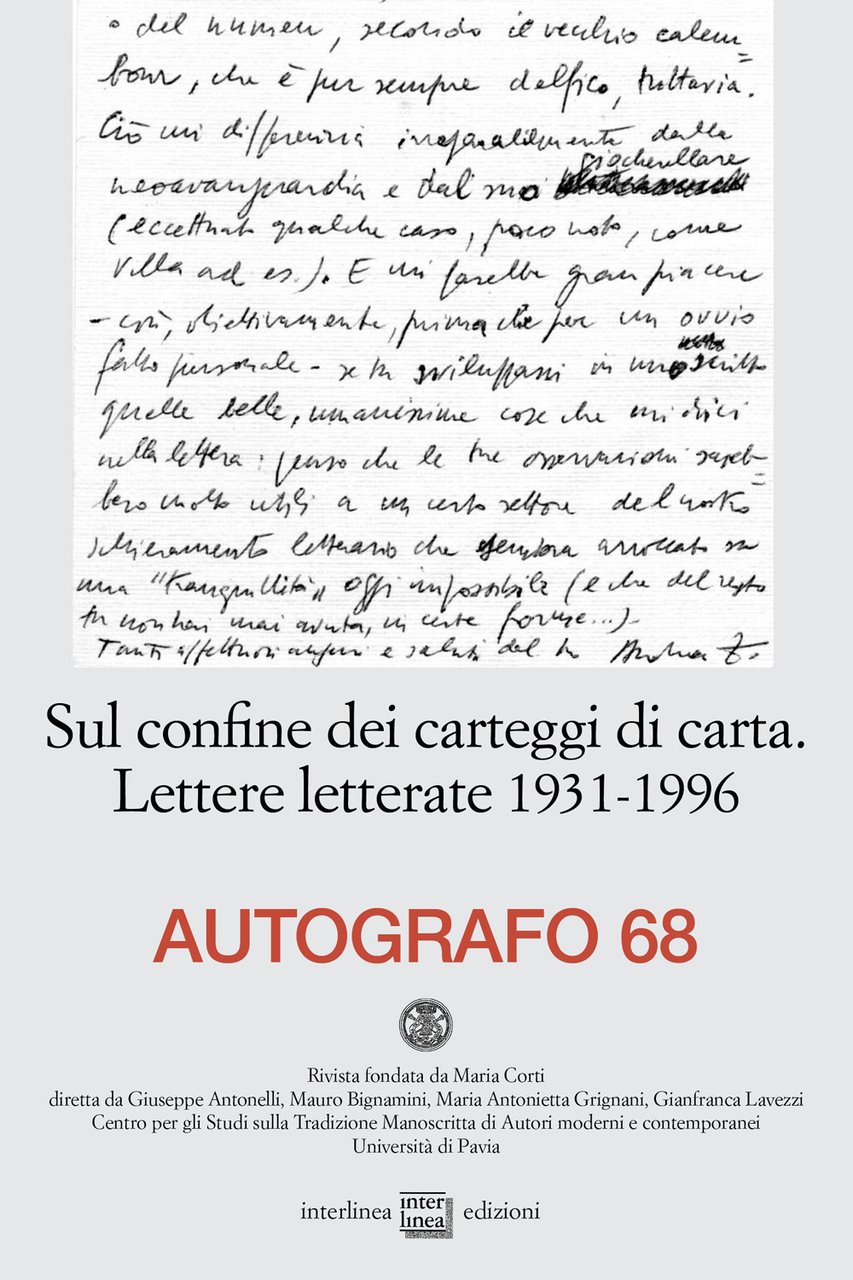 Autografo. Vol. 68: Sul confine dei carteggi di carta. Lettere …