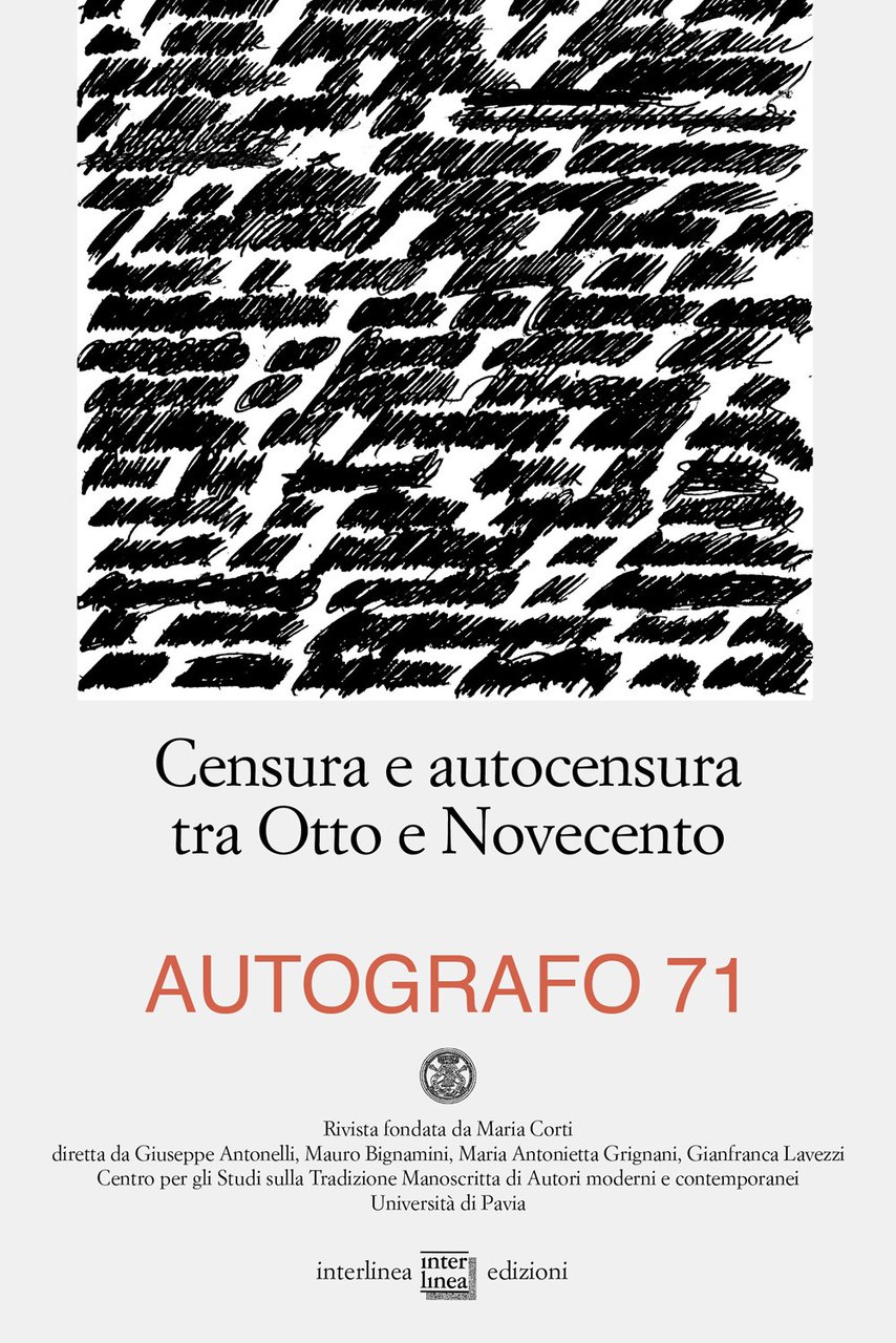 Autografo. Vol. 71: Censura e autocensura tra Otto e Novecento