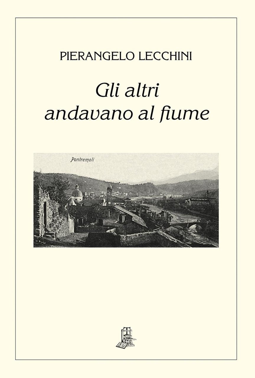 Gli altri andavano al fiume