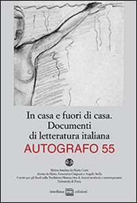 In casa e fuori di casa. Documenti di letteratura italiana