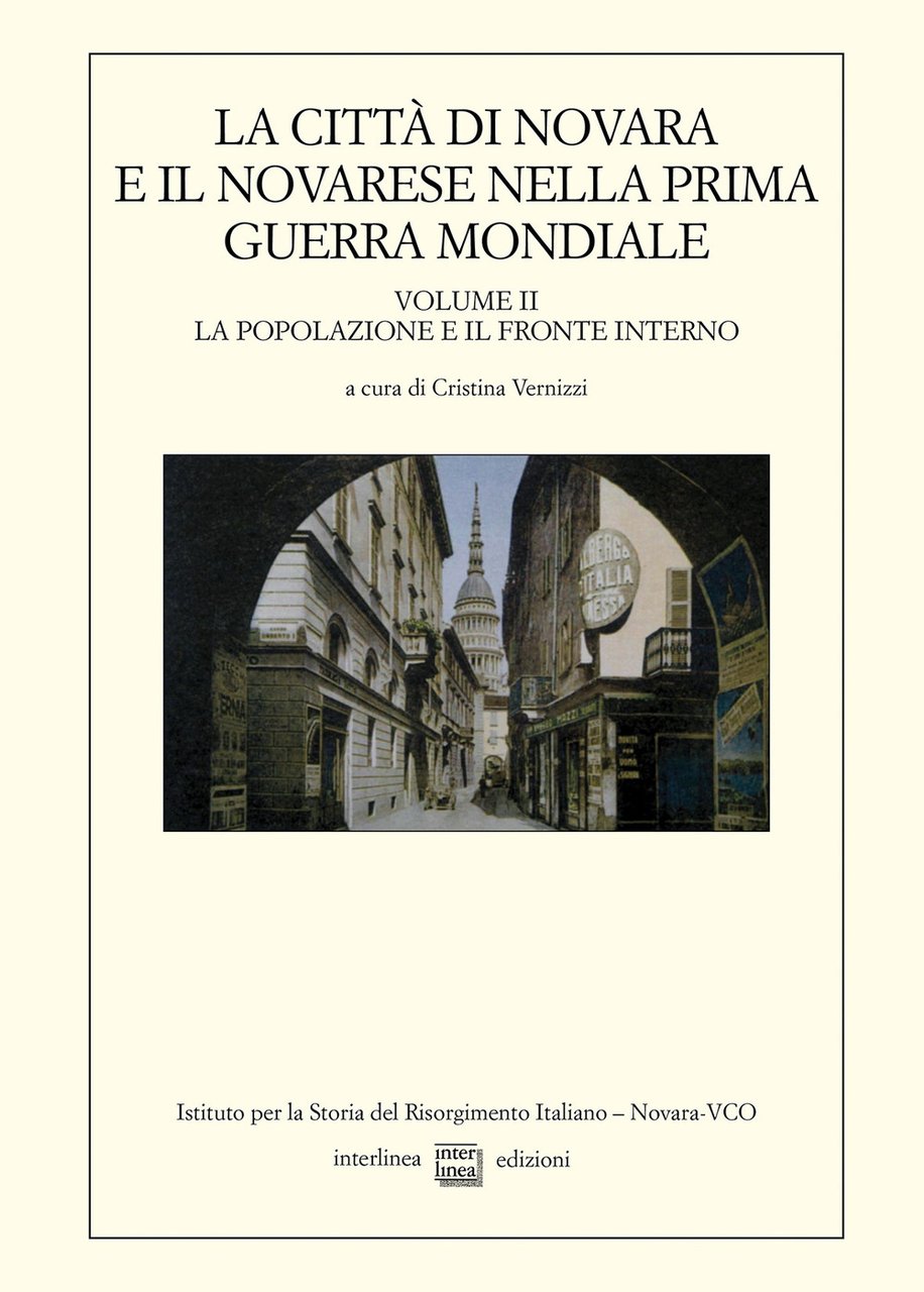 La città di Novara e il novarese nella prima guerra …