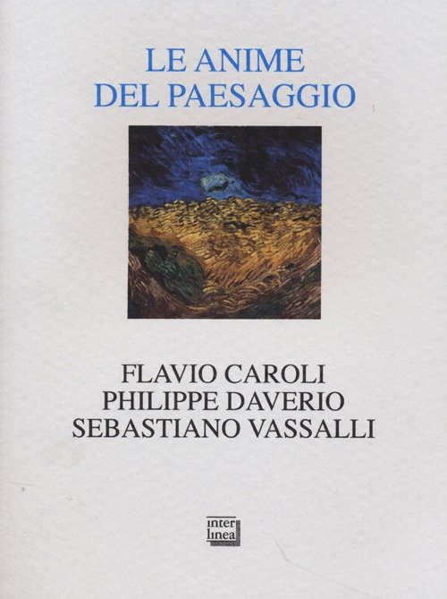 Le anime del paesaggio. Spazi, arte, letteratura