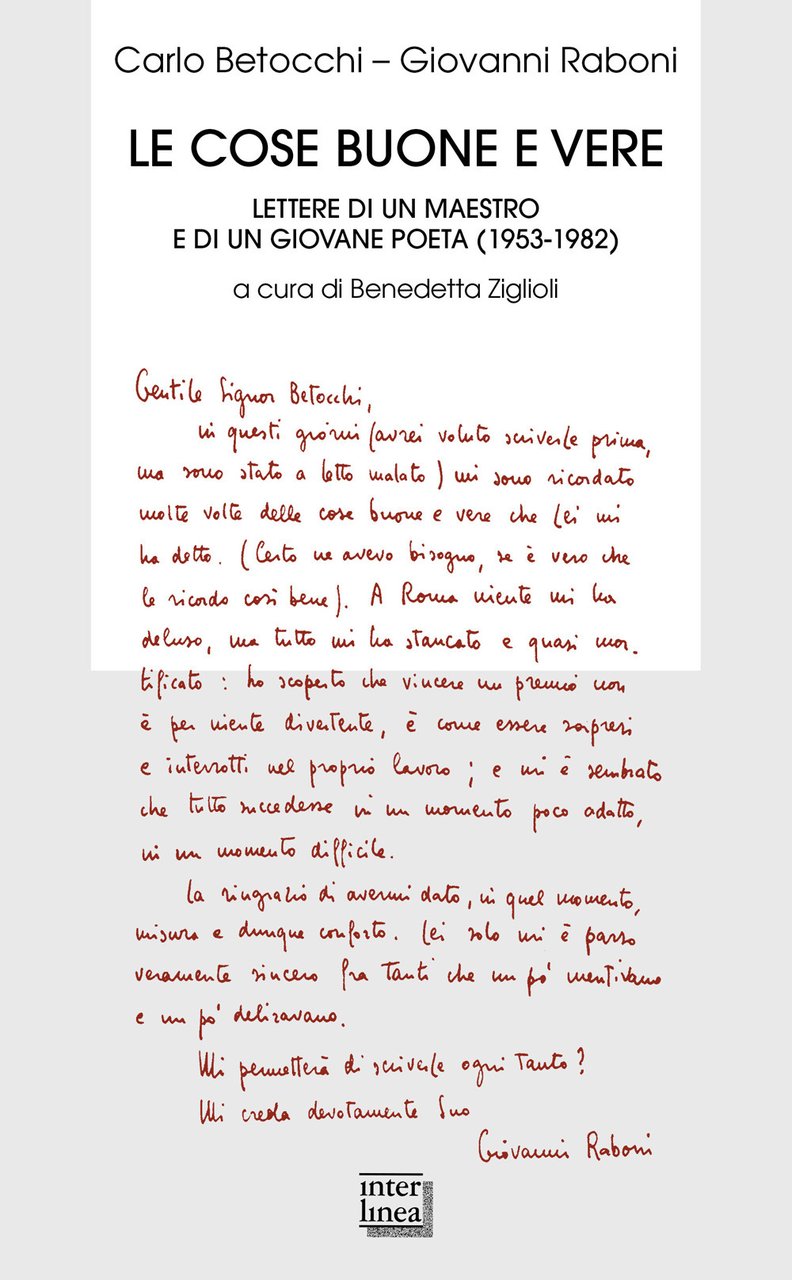 Le cose buone e vere. Lettere di un maestro e …