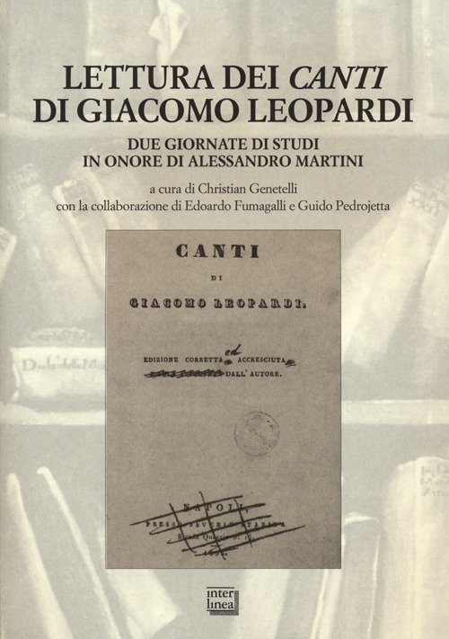 Lettura dei «Canti» di Giacomo Leopardi. Due giornate di studi …