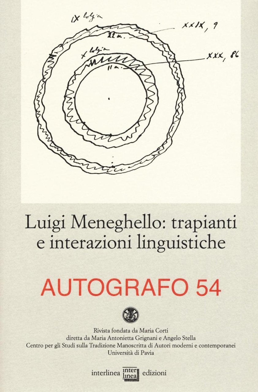 Luigi Meneghello: trapianti e interazioni linguistiche