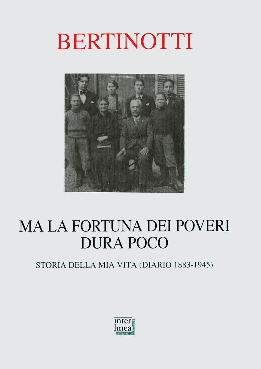 Ma la fortuna dei poveri dura poco. Storia della mia …