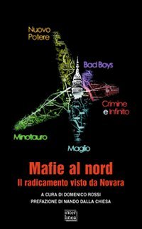 Mafie al nord. Il radicamento visto da Novara