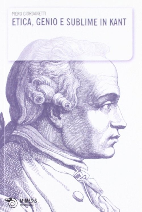 Etica, genio e sublime in Kant