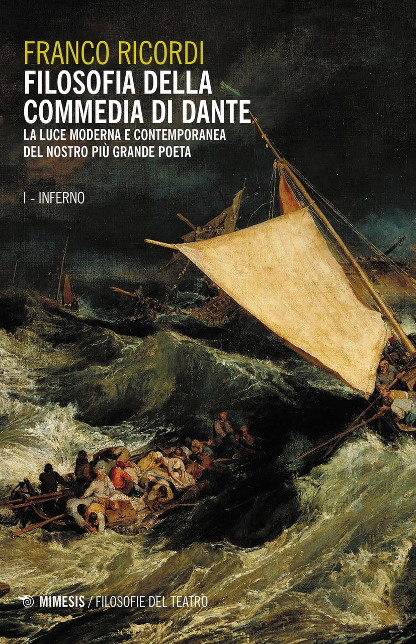 Filosofia della Commedia di Dante. La luce moderna e contemporanea …