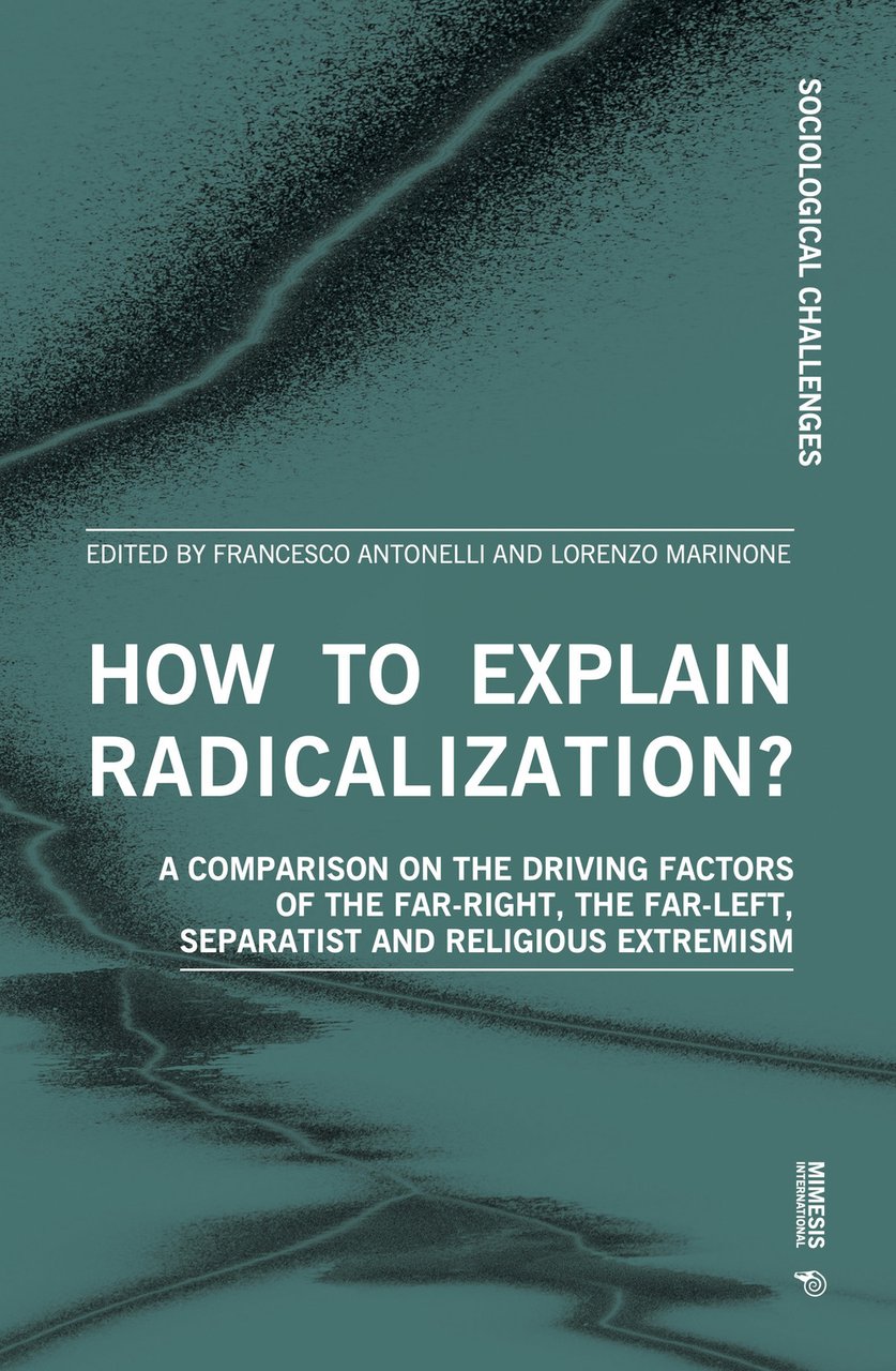 How to explain radicalization? A comparison on the driving factors …