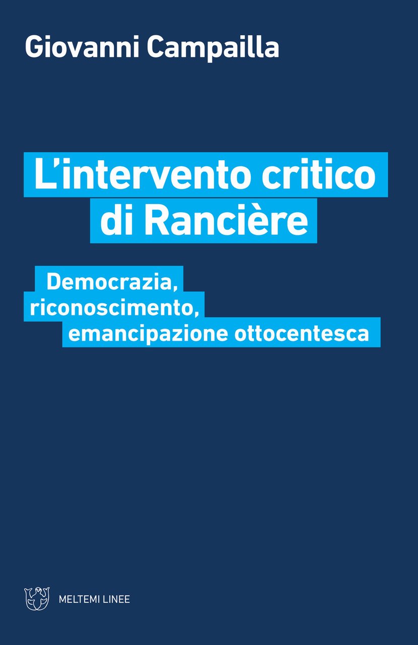 L'intervento critico di Rancière. Democrazia, riconoscimento, emancipazione ottocentesca