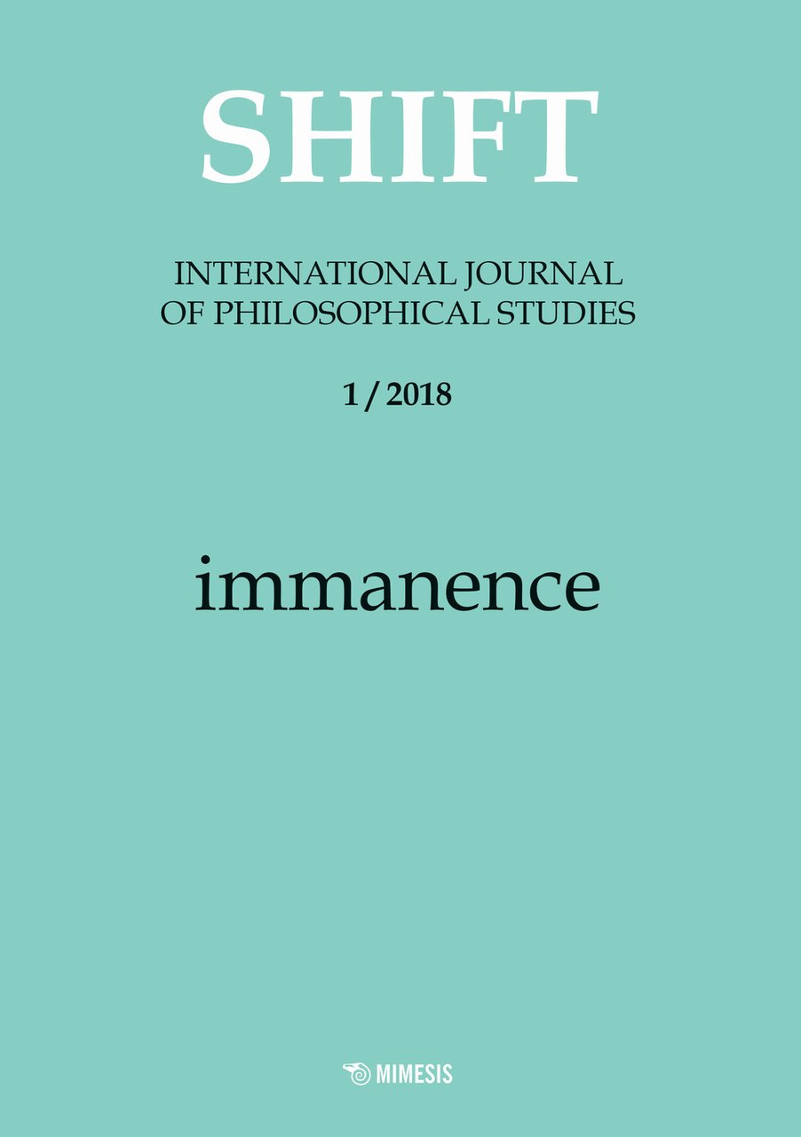 Shift. International journal of philosophical studies. Vol. 1: Immanence