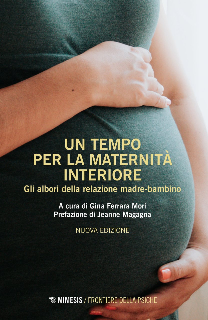 Un tempo per la maternità interiore. Gli albori della relazione …