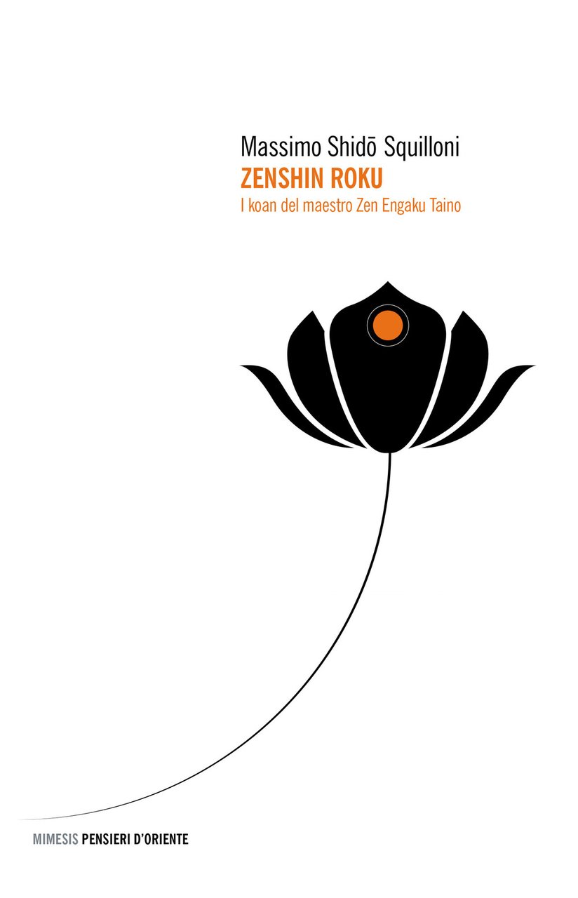 Zenshin roku. I koan del maestro zen Engaku Taino